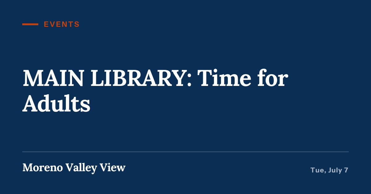 Illustration for “MAIN LIBRARY: Time for Adults”