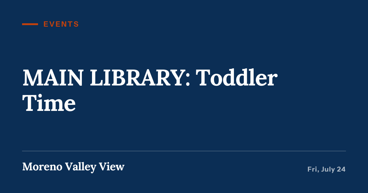 Illustration for “MAIN LIBRARY: Toddler Time”