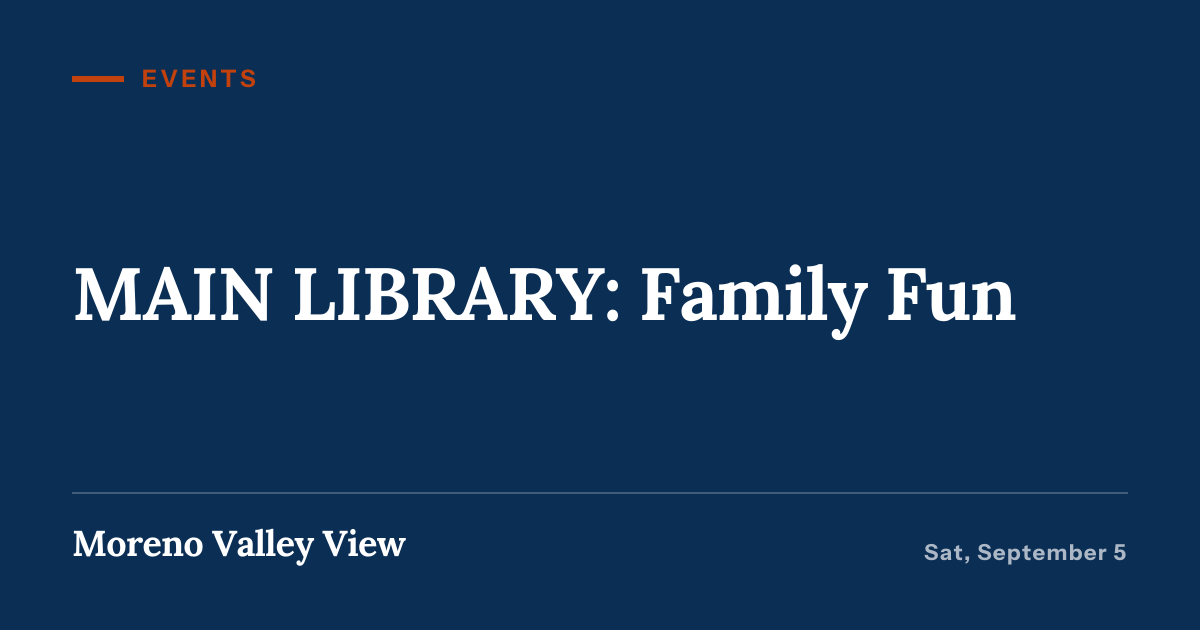 Illustration for “MAIN LIBRARY: Family Fun”