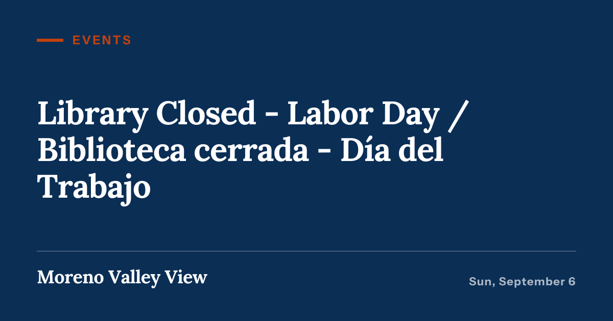 Illustration for “Library Closed - Labor Day / Biblioteca cerrada - Día del Trabajo”
