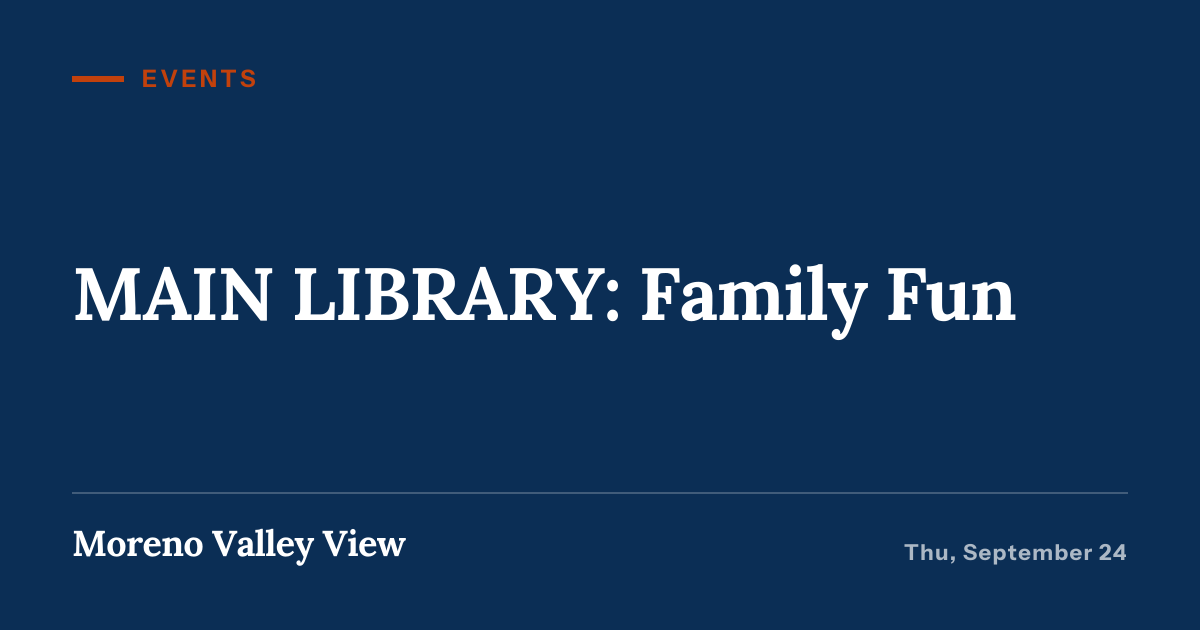 Illustration for “MAIN LIBRARY: Family Fun”